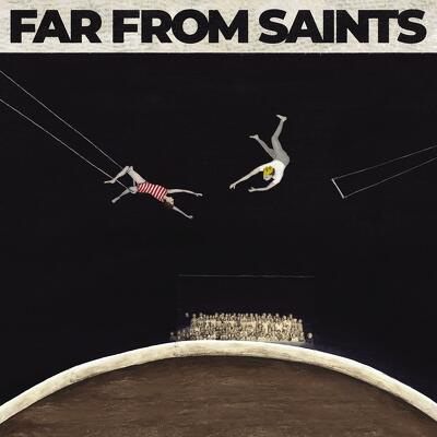 CD Shop - FAR FROM SAINTS FAR FROM SAINTS