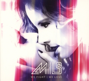 CD Shop - MILS WE FIGHT / WE LOVE