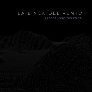 CD Shop - ALESSANDRO DELEDDA LA LINEA DEL VENTO