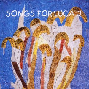 CD Shop - VARIOUS ARTISTS SONGS FOR LUCA 2