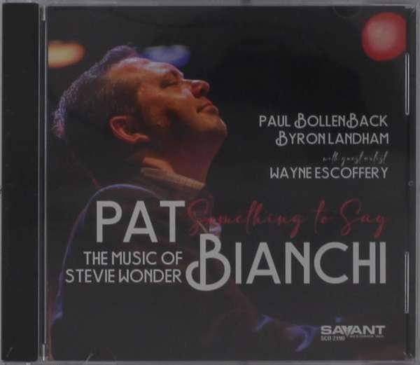 CD Shop - PAT BIANCHI SOMETHING TO SAY THE M...