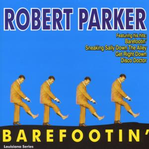CD Shop - ROBERT PARKER BAREFOOTIN