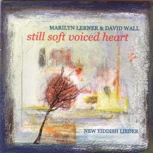 CD Shop - MARILYN & DAVID WALL LERNER STILL SOFT VOICED HEART