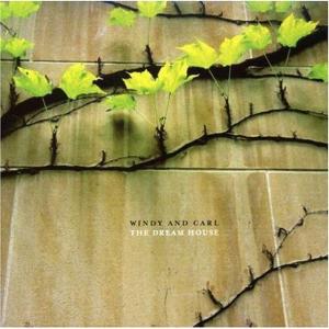 CD Shop - WINDY & CARL DREAM HOUSE / DEDICATI...