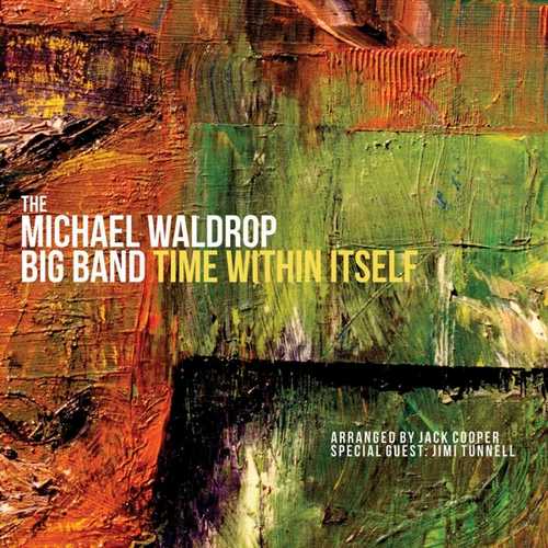 CD Shop - MICHAEL -BIG BAND- WALDROP TIME WITHIN ITSELF
