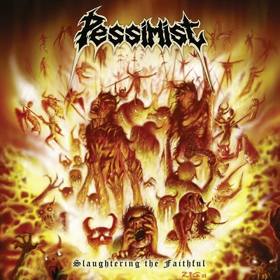 CD Shop - PESSIMIST SLAUGHTERING THE FAITHFUL