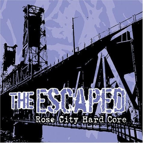 CD Shop - ESCAPED ROSE CITY HARDCORE