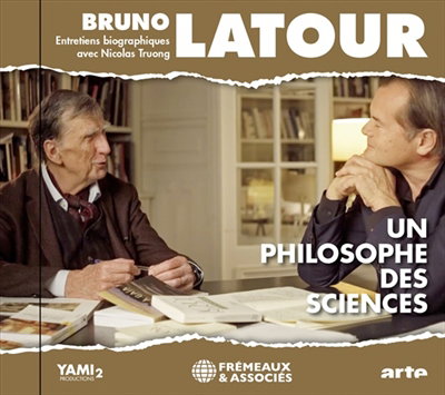 CD Shop - BRUNO LATOUR UN PHILOSOPHE DES SCIENCES