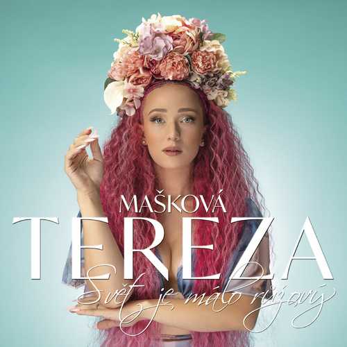 CD Shop - MASKOVA, TEREZA SVET JE MALO RUZOVY