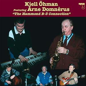 CD Shop - KJELL & ARNE DOMNERUS OHMAN HAMMOND B-3 CONNECTION