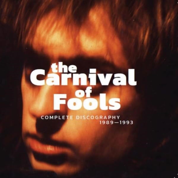 CD Shop - CARNIVAL OF FOOLS COMPLETE DISCOGRAPHY 1...