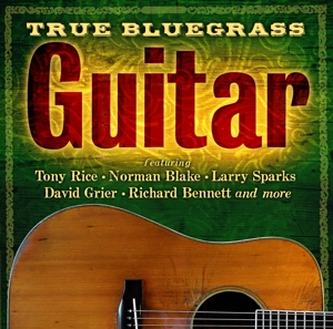 CD Shop - VARIOUS ARTISTS TRUE BLUEGRASS GUITAR