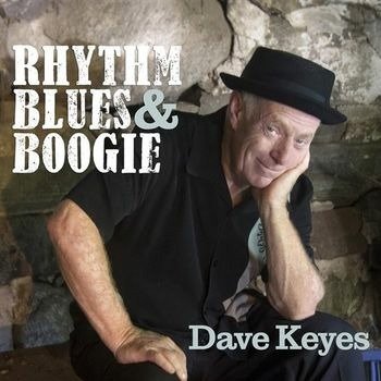 CD Shop - DAVE KEYES RHYTHM BLUES & BOOGIE