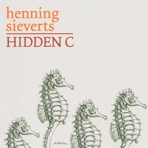 CD Shop - HENNING SIEVERTS HIDDEN C