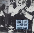 CD Shop - CHARLIE WITH GEORGE LEWIS AND LOUIS NELSON LOVE CHARLIE LOVE WITH GEOR...