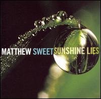 CD Shop - MATTHEW SWEET SUNSHINE LIES + 4