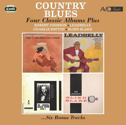 CD Shop - ROBERT JOHNSON,LEADBELLY,CHARLIE PATTON,BLIND BLAKE COUNTRY BLUES: FOUR CL...