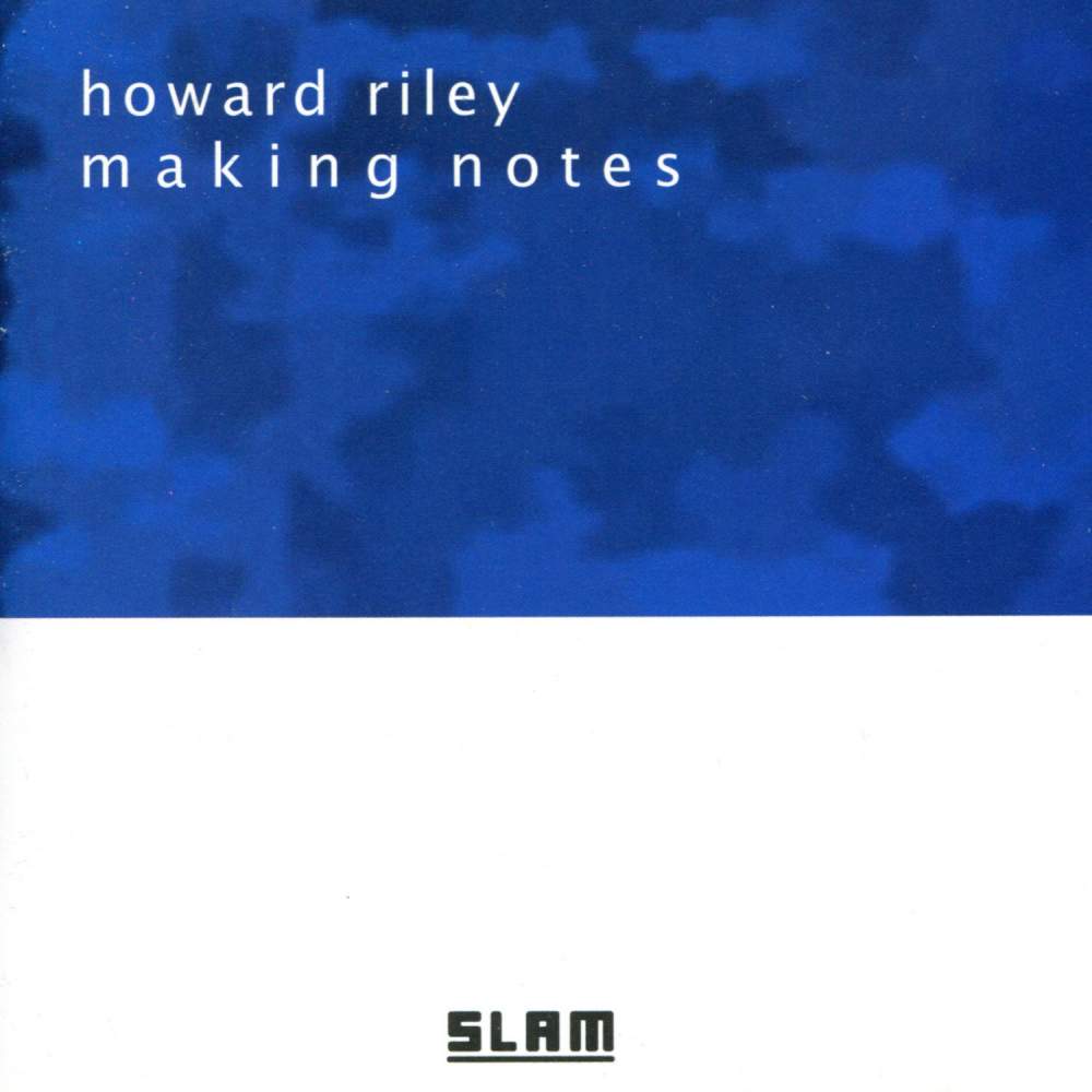 CD Shop - HOWARD RILEY MAKING NOTES