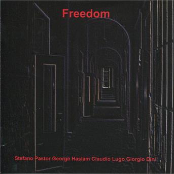 CD Shop - STEFANO PASTOR,GEORGE HASLAM,CLAUDIO LUGO,GIORGIO DINI FREEDOM