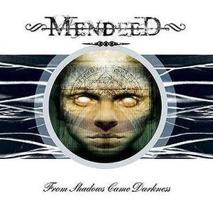 CD Shop - MENDEED FROM SHADOWS CAME DARK...