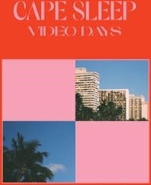 CD Shop - CAPE SLEEP VIDEO DAYS