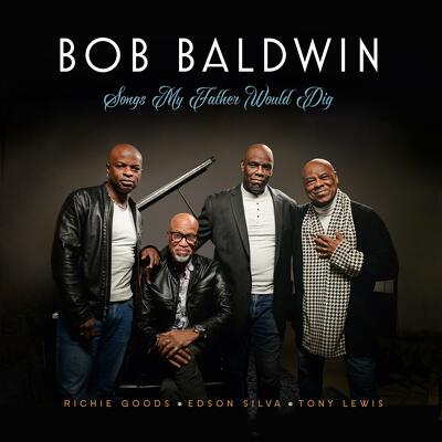 CD Shop - BOB BALDWIN SONGS MY FATHER WOULD DIG