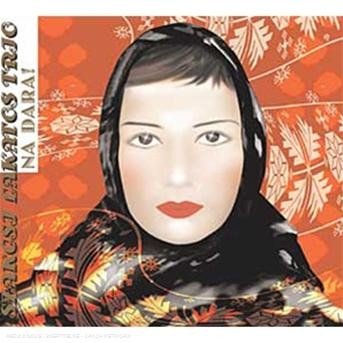 CD Shop - BELA -TRIO- SZAKCSI NA DARA!