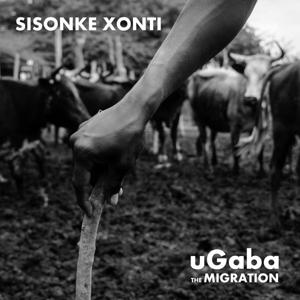CD Shop - SISONKE XONTI UGABA THE MIGRATION