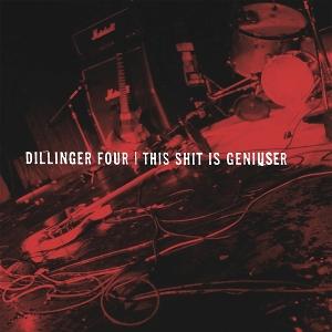 CD Shop - DILLINGER FOUR THIS SHIT IS GENIUSER