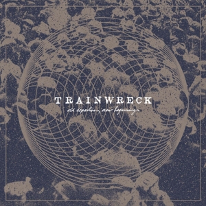 CD Shop - TRAINWRECK OLD DEPARTURES, NEW BE...