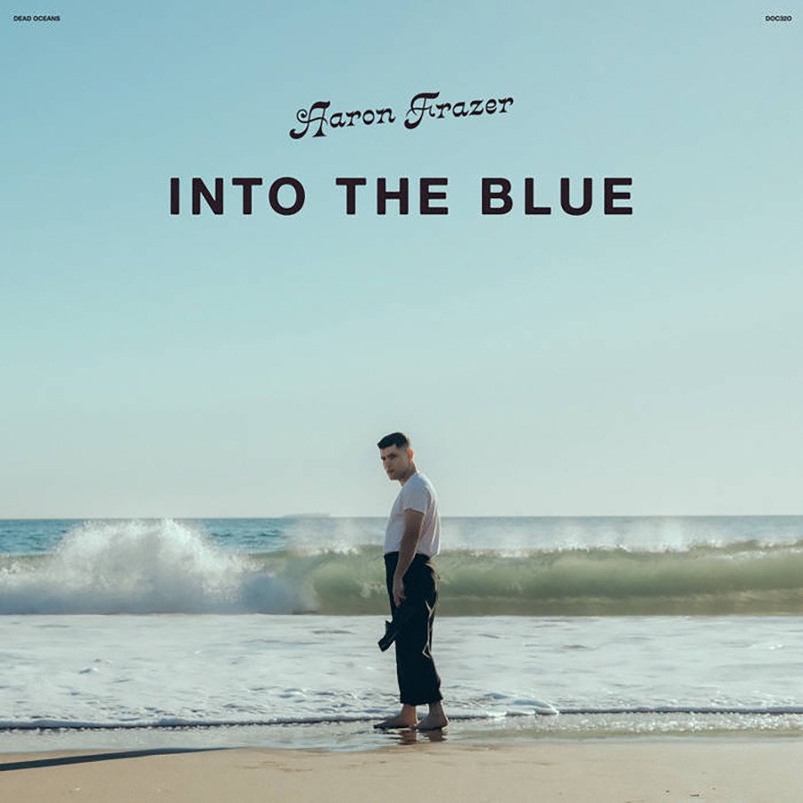 CD Shop - AARON FRAZER INTO THE BLUE