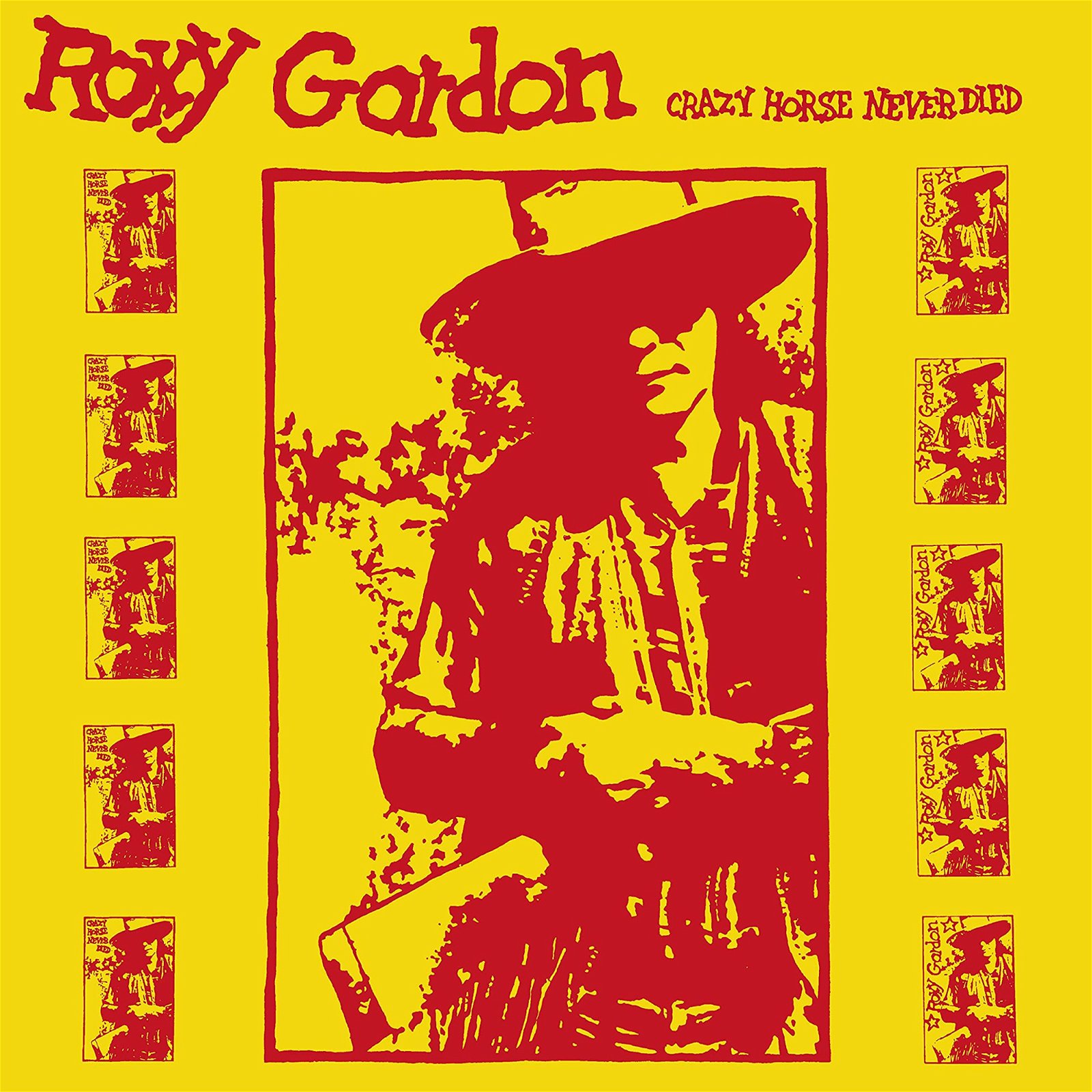 CD Shop - ROXY GORDON CRAZY HORSE NEVER DIED