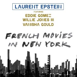 CD Shop - LAURENT EPSTEIN FRENCH MOVIES IN NEW-YORK