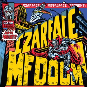 CD Shop - CZARFACE & MF DOOM SUPER WHAT?