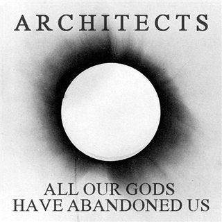 CD Shop - ARCHITECTS ALL OUR GODS HAVE ABANDONED US