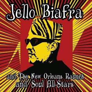 CD Shop - JELLO BIAFRA,THE NEW ORLEANS RAUNCH AND SOUL ALL-STARS WALK ON JINDAL\