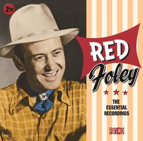 CD Shop - RED FOLEY ESSENTIAL RECORDINGS