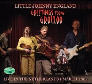 CD Shop - LITTLE JOHNNY ENGLAND GREETINGS FROM GROLLOO LIVE IN THE NETHERLANDS (1ST MARCH 2003)