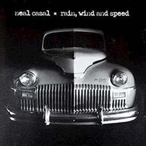 CD Shop - NEAL CASAL RAIN, WIND & SPEED