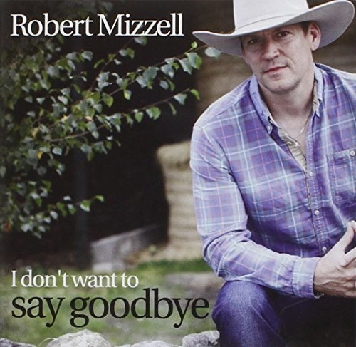 CD Shop - ROBERT MIZZELL I DON\