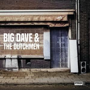 CD Shop - BIG DAVE,THE DUTCHMEN BIG DAVE & THE DUT...