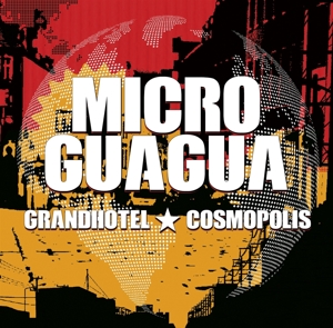 CD Shop - MICROGUAGUA GRANDHOTEL COSMOPOLIS