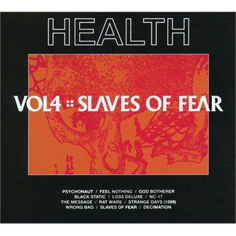 CD Shop - HEALTH VOL.4: SLAVES OF FEAR