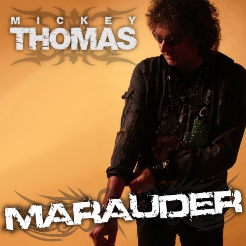 CD Shop - MICKEY THOMAS STARSHIP MARAUDER