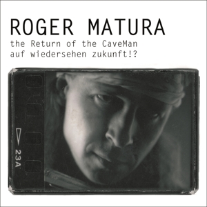 CD Shop - ROGER MATURA RETURN OF THE CAVEMAN