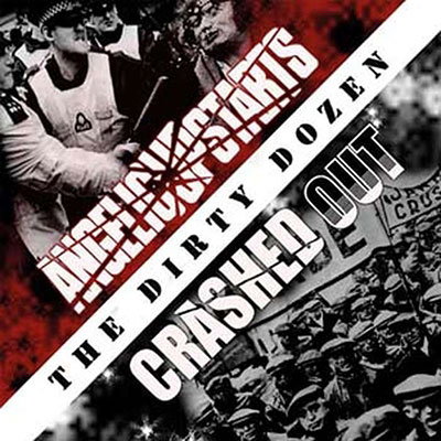 CD Shop - ANGELIC UPSTARTS,CRASHED OUT DIRTY DOZEN SPLIT