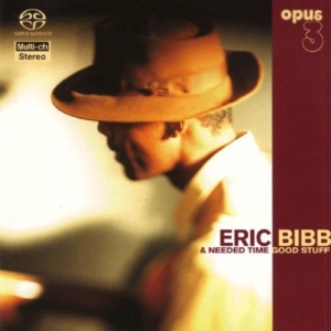 CD Shop - ERIC BIBB,NEEDED TIME GOOD STUFF