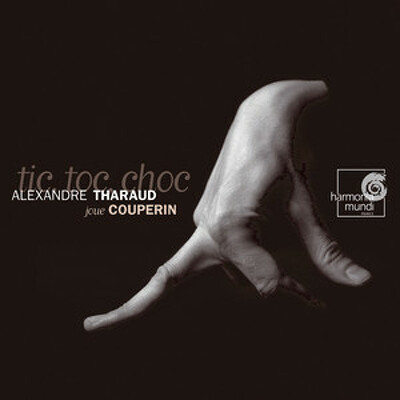 CD Shop - COUPERIN TIC TOC CHOC THARAUD