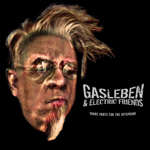 CD Shop - GASLEBEN & ELECTRIC FRIENDS SPARE PARTS FOR THE OF...