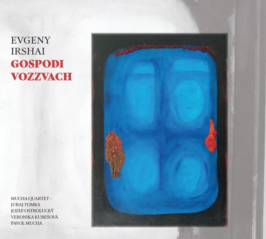CD Shop - MUCHA QUARTET EVGENY IRSHAI / GOSPODI VOZZVACH